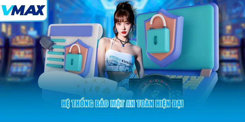 hệ thống bảo mật an toàn hiện đại